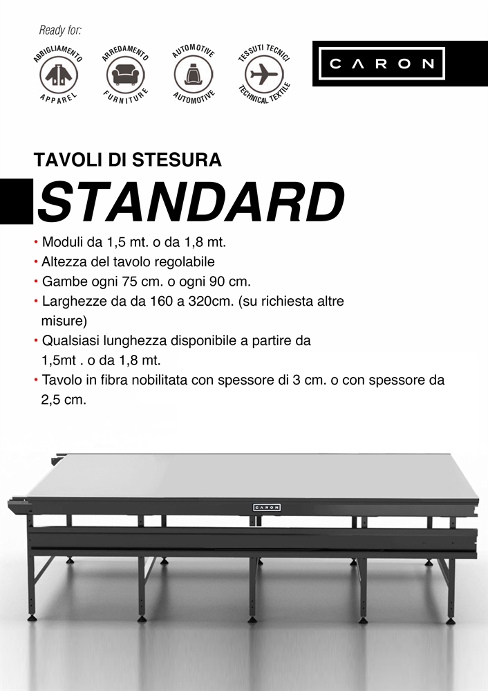 TAVOLO DI STESURA PER TUTTI GLI STENDITORI CARON - STANDARD